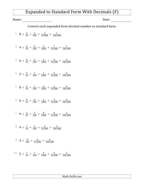 The Converting Expanded Form Decimals Using Fractions to Standard Form (1-Digit Before the Decimal; 5-Digits After the Decimal) (F) Math Worksheet