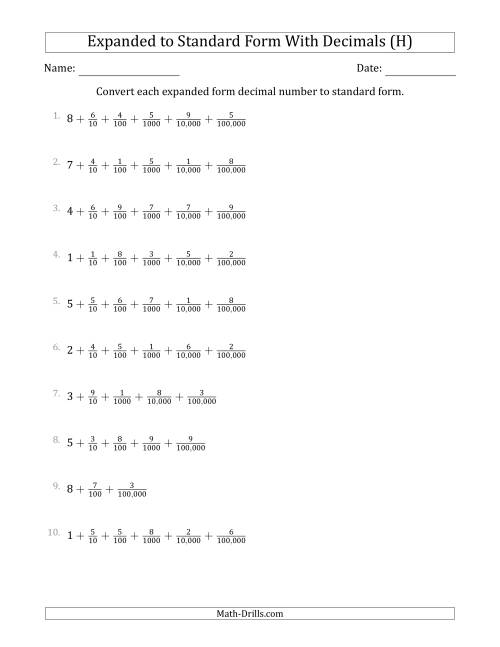 The Converting Expanded Form Decimals Using Fractions to Standard Form (1-Digit Before the Decimal; 5-Digits After the Decimal) (H) Math Worksheet