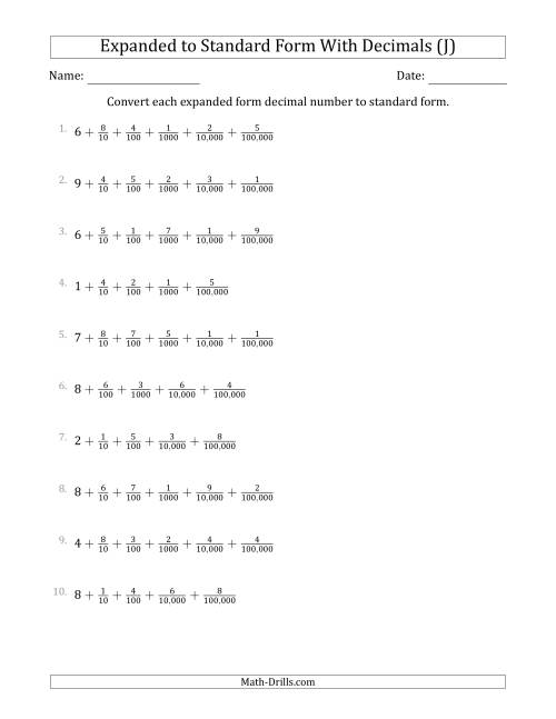 The Converting Expanded Form Decimals Using Fractions to Standard Form (1-Digit Before the Decimal; 5-Digits After the Decimal) (J) Math Worksheet