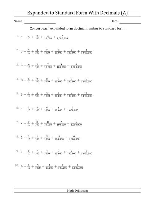 The Converting Expanded Form Decimals Using Fractions to Standard Form (1-Digit Before the Decimal; 6-Digits After the Decimal) (All) Math Worksheet