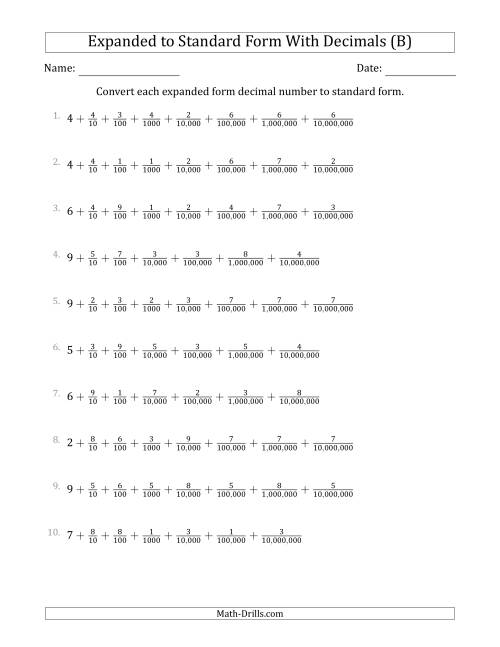 The Converting Expanded Form Decimals Using Fractions to Standard Form (1-Digit Before the Decimal; 7-Digits After the Decimal) (B) Math Worksheet