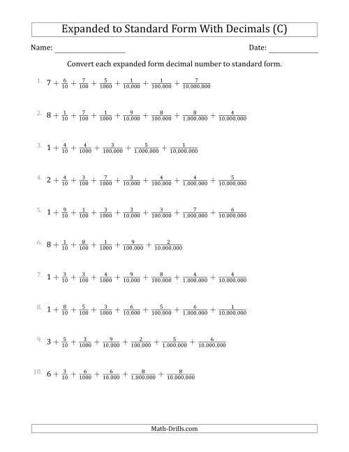 The Converting Expanded Form Decimals Using Fractions to Standard Form (1-Digit Before the Decimal; 7-Digits After the Decimal) (C) Math Worksheet