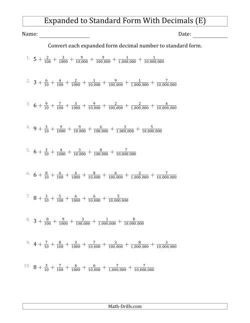 The Converting Expanded Form Decimals Using Fractions to Standard Form (1-Digit Before the Decimal; 7-Digits After the Decimal) (E) Math Worksheet