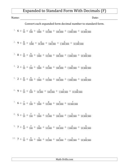 The Converting Expanded Form Decimals Using Fractions to Standard Form (1-Digit Before the Decimal; 7-Digits After the Decimal) (F) Math Worksheet