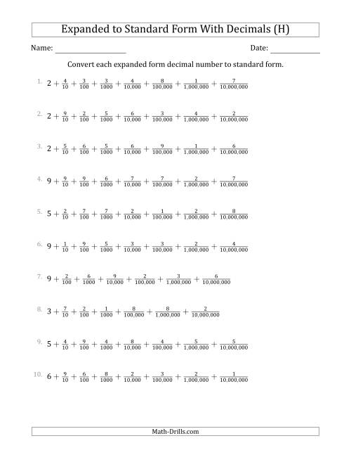 The Converting Expanded Form Decimals Using Fractions to Standard Form (1-Digit Before the Decimal; 7-Digits After the Decimal) (H) Math Worksheet