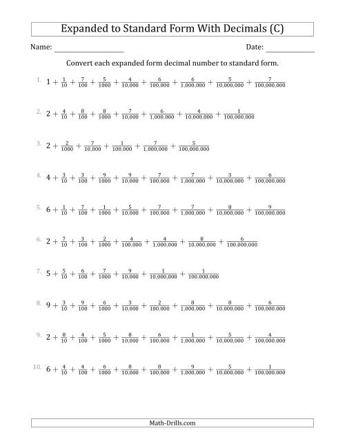 The Converting Expanded Form Decimals Using Fractions to Standard Form (1-Digit Before the Decimal; 8-Digits After the Decimal) (C) Math Worksheet