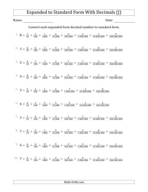 The Converting Expanded Form Decimals Using Fractions to Standard Form (1-Digit Before the Decimal; 8-Digits After the Decimal) (J) Math Worksheet