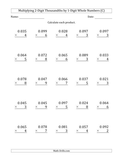 The Multiplying 2-Digit Thousandths by 1-Digit Whole Numbers (C) Math Worksheet