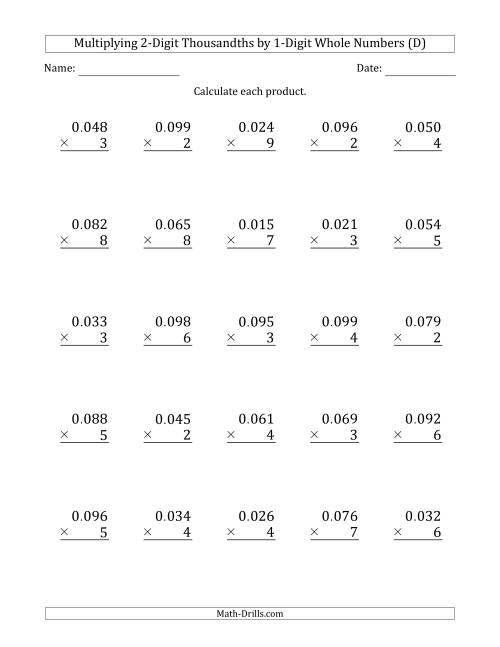 The Multiplying 2-Digit Thousandths by 1-Digit Whole Numbers (D) Math Worksheet