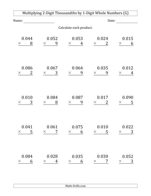 The Multiplying 2-Digit Thousandths by 1-Digit Whole Numbers (G) Math Worksheet