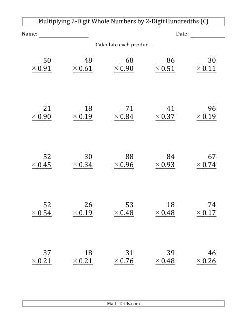 The Multiplying 2-Digit Whole Numbers by 2-Digit Hundredths (C) Math Worksheet
