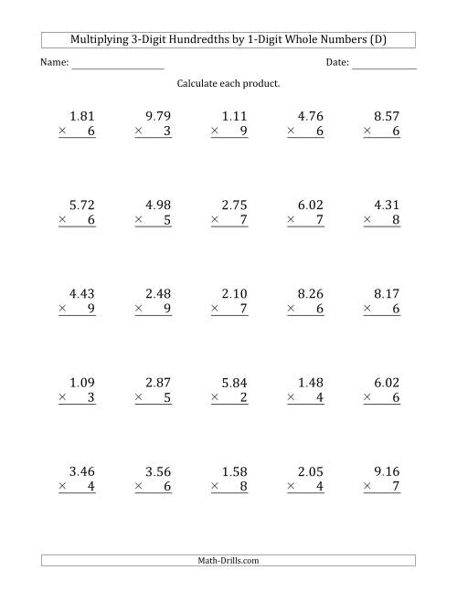 The Multiplying 3-Digit Hundredths by 1-Digit Whole Numbers (D) Math Worksheet
