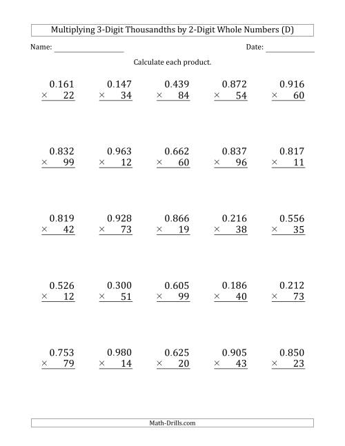 The Multiplying 3-Digit Thousandths by 2-Digit Whole Numbers (D) Math Worksheet