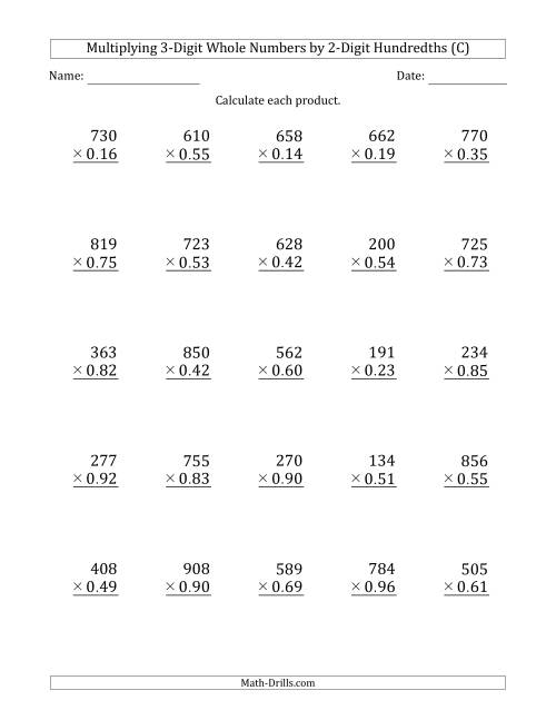 The Multiplying 3-Digit Whole Numbers by 2-Digit Hundredths (C) Math Worksheet