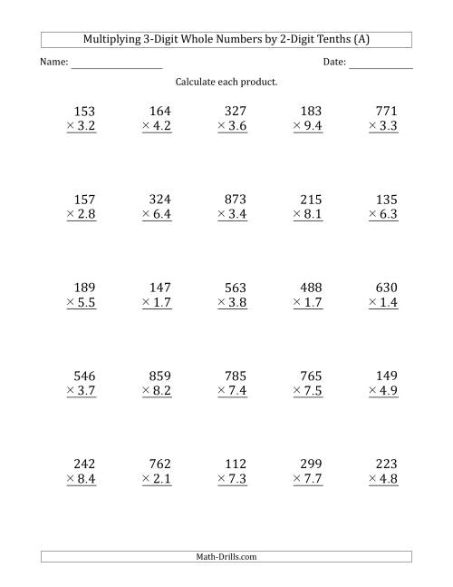 The Multiplying 3-Digit Whole Numbers by 2-Digit Tenths (All) Math Worksheet