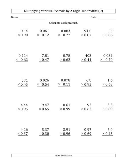 The Multiplying Various Decimals by 2-Digit Hundredths (D) Math Worksheet