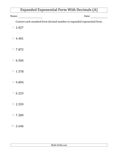 The Converting Standard Form Decimals to Expanded Exponential Form (1-Digit Before the Decimal; 3-Digits After the Decimal) (A) Math Worksheet