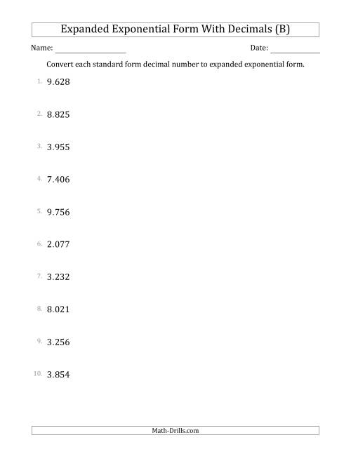 The Converting Standard Form Decimals to Expanded Exponential Form (1-Digit Before the Decimal; 3-Digits After the Decimal) (B) Math Worksheet