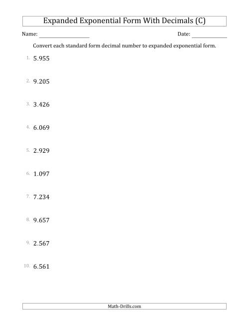 The Converting Standard Form Decimals to Expanded Exponential Form (1-Digit Before the Decimal; 3-Digits After the Decimal) (C) Math Worksheet