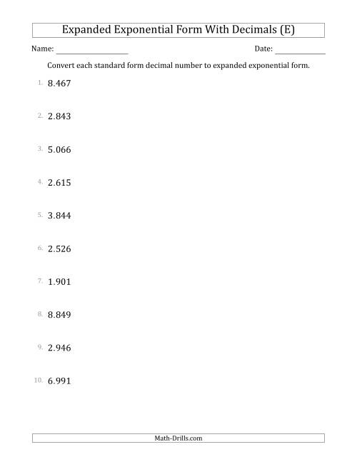 The Converting Standard Form Decimals to Expanded Exponential Form (1-Digit Before the Decimal; 3-Digits After the Decimal) (E) Math Worksheet