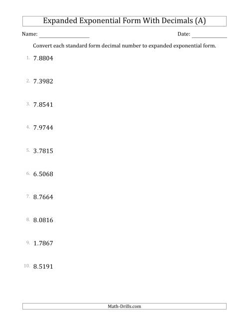 The Converting Standard Form Decimals to Expanded Exponential Form (1-Digit Before the Decimal; 4-Digits After the Decimal) (A) Math Worksheet