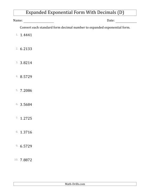 The Converting Standard Form Decimals to Expanded Exponential Form (1-Digit Before the Decimal; 4-Digits After the Decimal) (D) Math Worksheet