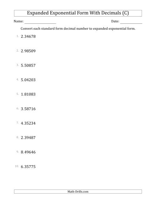 The Converting Standard Form Decimals to Expanded Exponential Form (1-Digit Before the Decimal; 5-Digits After the Decimal) (C) Math Worksheet