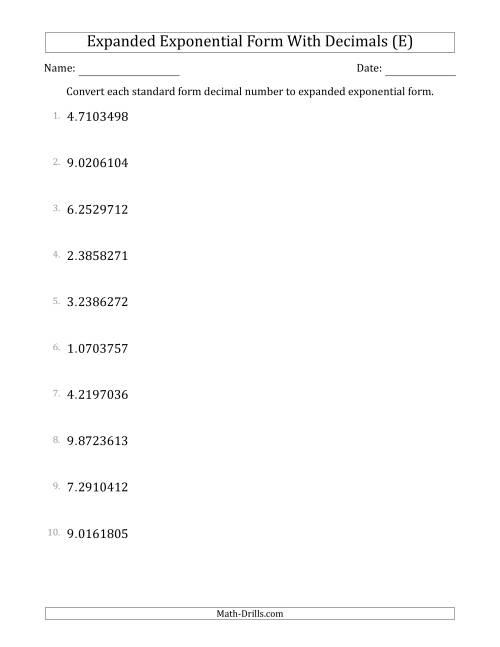 The Converting Standard Form Decimals to Expanded Exponential Form (1-Digit Before the Decimal; 7-Digits After the Decimal) (E) Math Worksheet