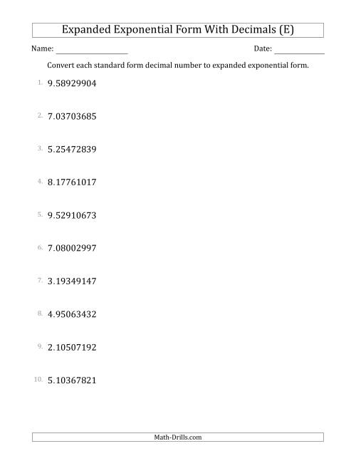The Converting Standard Form Decimals to Expanded Exponential Form (1-Digit Before the Decimal; 8-Digits After the Decimal) (E) Math Worksheet