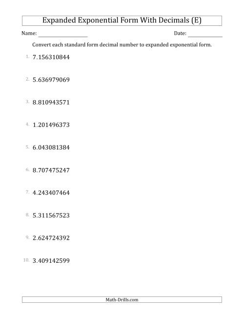 The Converting Standard Form Decimals to Expanded Exponential Form (1-Digit Before the Decimal; 9-Digits After the Decimal) (E) Math Worksheet