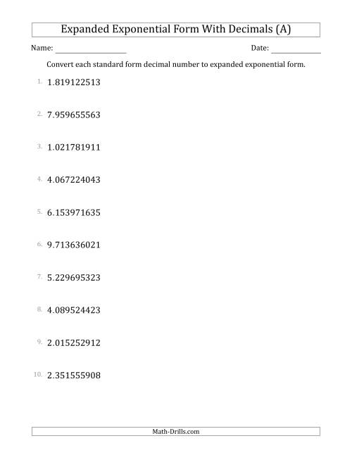 The Converting Standard Form Decimals to Expanded Exponential Form (1-Digit Before the Decimal; 9-Digits After the Decimal) (All) Math Worksheet