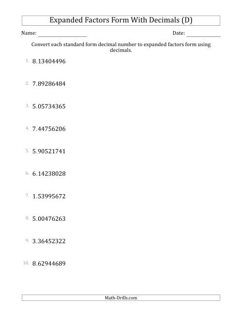 The Converting Standard Form Decimals to Expanded Factors Form Using Decimals (1-Digit Before the Decimal; 8-Digits After the Decimal) (D) Math Worksheet