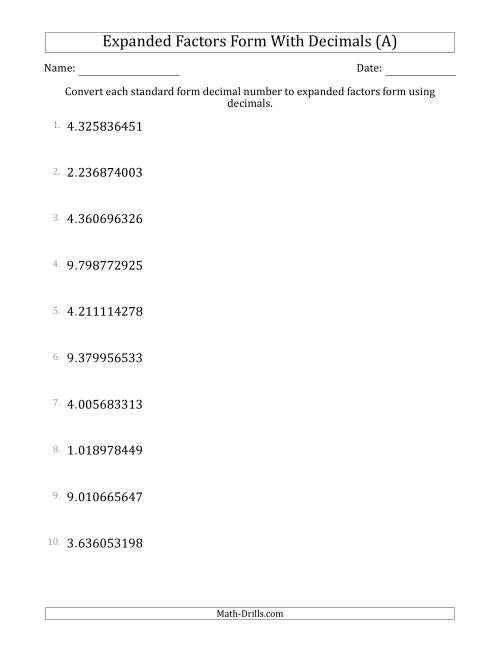 The Converting Standard Form Decimals to Expanded Factors Form Using Decimals (1-Digit Before the Decimal; 9-Digits After the Decimal) (All) Math Worksheet