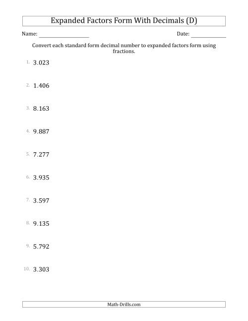 The Converting Standard Form Decimals to Expanded Factors Form Using Fractions (1-Digit Before the Decimal; 3-Digits After the Decimal) (D) Math Worksheet