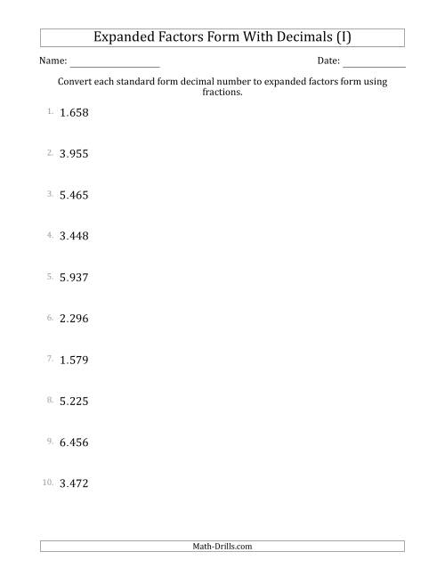 The Converting Standard Form Decimals to Expanded Factors Form Using Fractions (1-Digit Before the Decimal; 3-Digits After the Decimal) (I) Math Worksheet