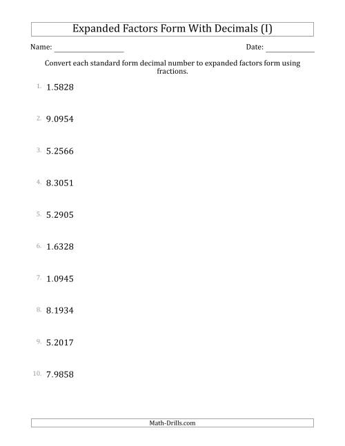 The Converting Standard Form Decimals to Expanded Factors Form Using Fractions (1-Digit Before the Decimal; 4-Digits After the Decimal) (I) Math Worksheet