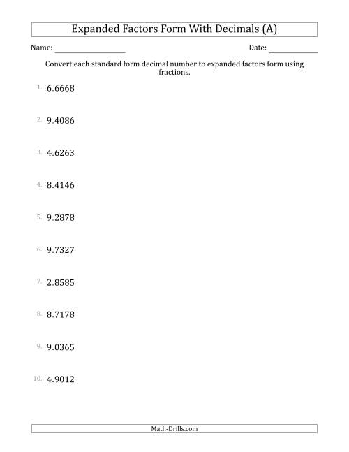 The Converting Standard Form Decimals to Expanded Factors Form Using Fractions (1-Digit Before the Decimal; 4-Digits After the Decimal) (All) Math Worksheet