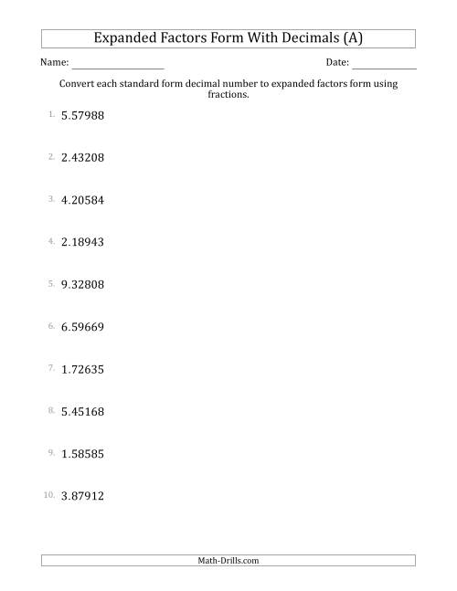 The Converting Standard Form Decimals to Expanded Factors Form Using Fractions (1-Digit Before the Decimal; 5-Digits After the Decimal) (A) Math Worksheet