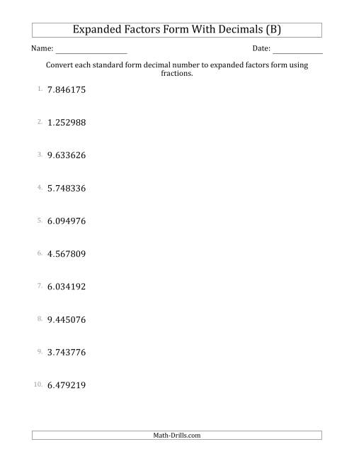 The Converting Standard Form Decimals to Expanded Factors Form Using Fractions (1-Digit Before the Decimal; 6-Digits After the Decimal) (B) Math Worksheet
