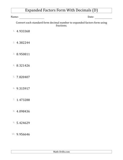 The Converting Standard Form Decimals to Expanded Factors Form Using Fractions (1-Digit Before the Decimal; 6-Digits After the Decimal) (D) Math Worksheet