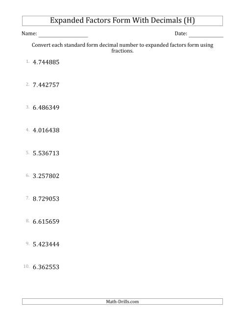 The Converting Standard Form Decimals to Expanded Factors Form Using Fractions (1-Digit Before the Decimal; 6-Digits After the Decimal) (H) Math Worksheet
