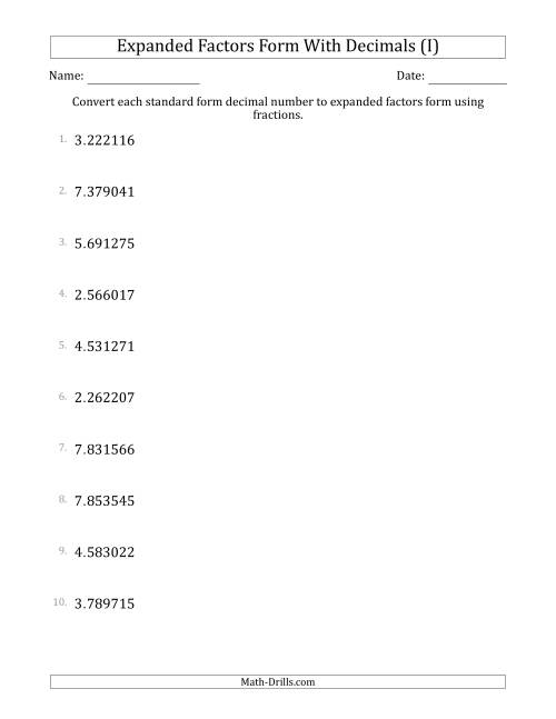 The Converting Standard Form Decimals to Expanded Factors Form Using Fractions (1-Digit Before the Decimal; 6-Digits After the Decimal) (I) Math Worksheet