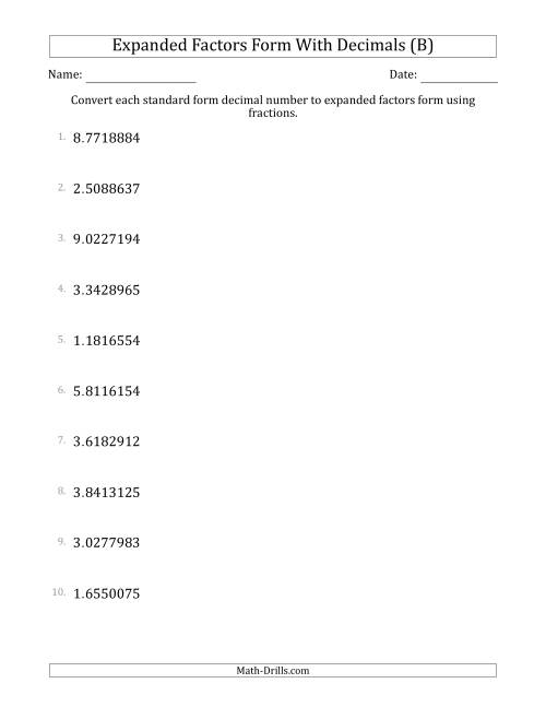 The Converting Standard Form Decimals to Expanded Factors Form Using Fractions (1-Digit Before the Decimal; 7-Digits After the Decimal) (B) Math Worksheet