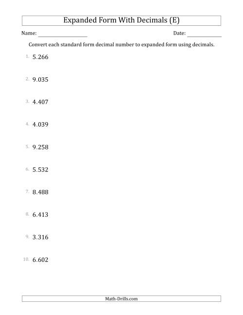 The Converting Standard Form Decimals to Expanded Form Using Decimals (1-Digit Before the Decimal; 3-Digits After the Decimal) (E) Math Worksheet