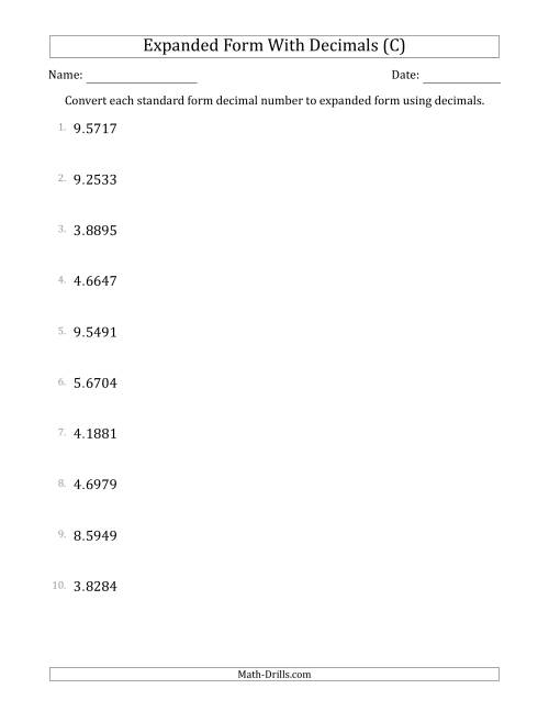 The Converting Standard Form Decimals to Expanded Form Using Decimals (1-Digit Before the Decimal; 4-Digits After the Decimal) (C) Math Worksheet