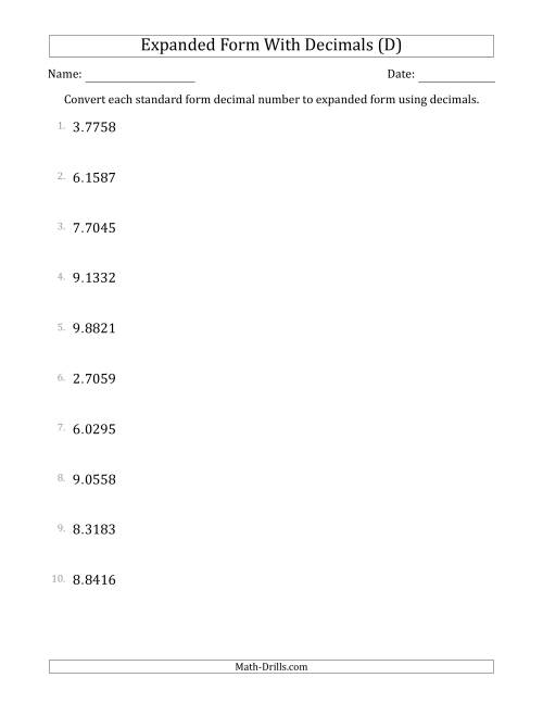 The Converting Standard Form Decimals to Expanded Form Using Decimals (1-Digit Before the Decimal; 4-Digits After the Decimal) (D) Math Worksheet