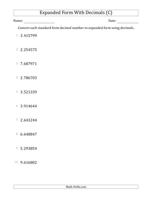The Converting Standard Form Decimals to Expanded Form Using Decimals (1-Digit Before the Decimal; 6-Digits After the Decimal) (C) Math Worksheet