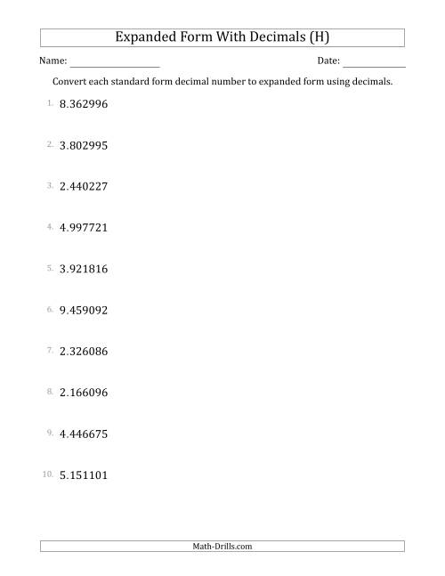 The Converting Standard Form Decimals to Expanded Form Using Decimals (1-Digit Before the Decimal; 6-Digits After the Decimal) (H) Math Worksheet