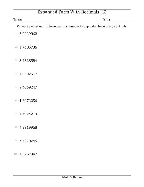The Converting Standard Form Decimals to Expanded Form Using Decimals (1-Digit Before the Decimal; 7-Digits After the Decimal) (E) Math Worksheet