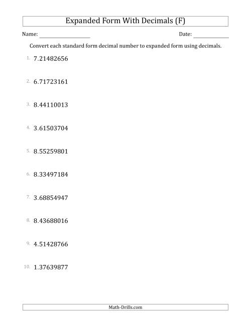 The Converting Standard Form Decimals to Expanded Form Using Decimals (1-Digit Before the Decimal; 8-Digits After the Decimal) (F) Math Worksheet